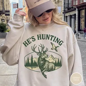 He's Hunting Crewneck Sweatshirt, Vintage Deer, Get Outdoors Outfits, Hunting Wives Club Sweatshirt, Abandoned Wives Club, Hunting Season, Goodbye Husband