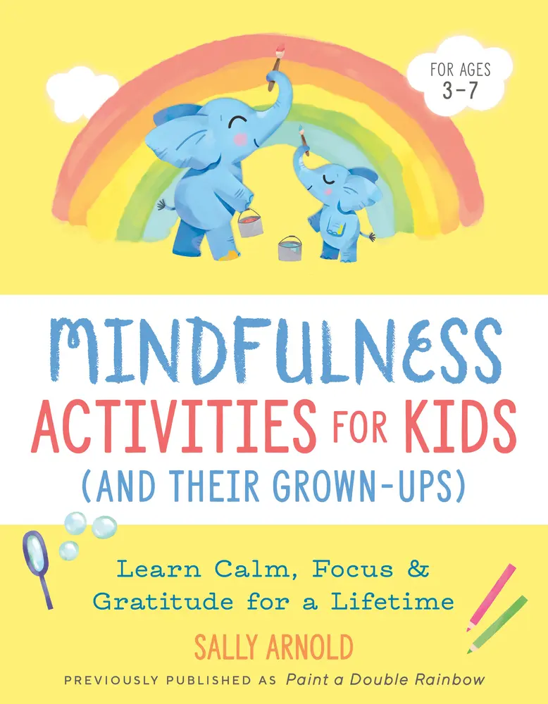 USED Book - Mindfulness Activities for Kids (and Their Grown-Ups): Learn Calm, Focus, and Gratitude for a Lifetime by Arnold, Sally (Paperback) - english