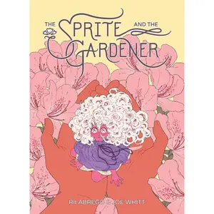 Sprite and the Gardener (Paperback)