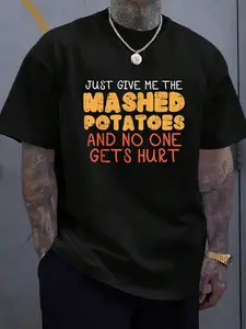 100% Cotton Unisex Give Me Mashed Potatoes Funny Thanksgiving Men Women T-Shirt, Men's Women's Shirt Top, Short Sleeve Tops Crewneck Tshirt