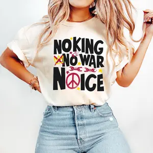 Trendy No King No War No Ice T-Shirt, Y2K Grunge Typography Graphic Tee, Bold Activism Statement Top, Streetwear Fashion Gift, Comfort Fit, Unisex, Oversized, Trend	