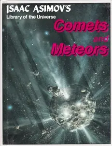 USED-Comets and Meteors (Isacc Asimov's Library of the Universe) by Isaac Asimov (Hardcover)