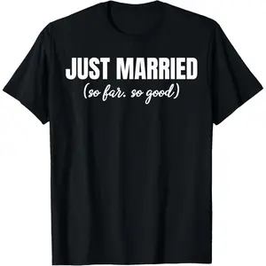 His and Hers Just Married Gifts Funny Newly Married Couple T-Shirt