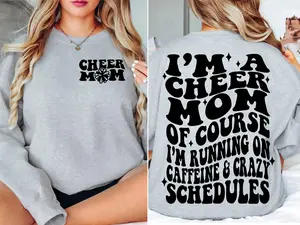 Cheer Mom, T-Shirt, Sweatshirt Cheer Mom Of Course I'm Running on Caffeine Cheer Competition Design Cricut Silhouette,