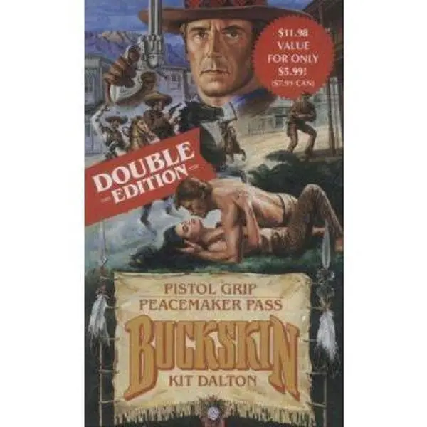 USED-Pistol Grip/Peacemaker Pass (Buckskin Double) by Kit Dalton (Paperback)