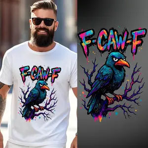 "F-Caw-F Raven" Funny Sarcasm Graffiti DTF Transfer - Edgy Bird Meme Iron-On For T-Shirts, Hoodies & Bags, Washable Long-Lasting Heat Transfer Stickers