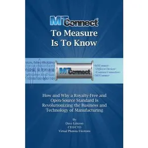 USED-MTConnect To Measure Is To Know by Edstrom, Dave (Paperback)