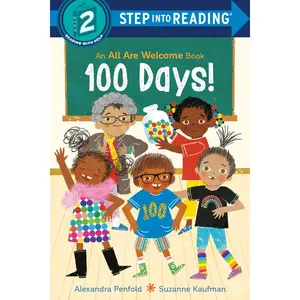 100 Days! (an All Are Welcome Early Reader) -- Alexandra Penfold - Paperback