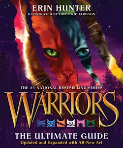 Warriors: The Ultimate Guide: Updated and Expanded Edition: A Collectible Gift for Warriors Fans (Warriors Field Guide) by Erin Hunter [Hardback Book]
