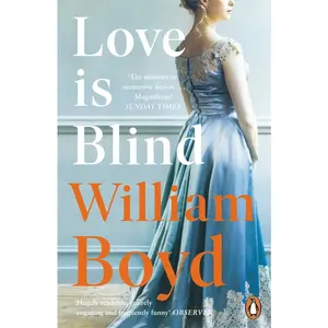 USED-Love is blind by William Boyd (Paperback)