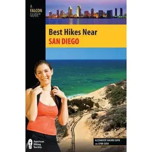 USED-Best Hikes Near San Diego (Best Hikes Near Series) by Alexander Goya (Paperback)