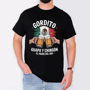 Gordito Guapo Y Chingon Fathers Day Mexican Dad Spanish Beer T-Shirt