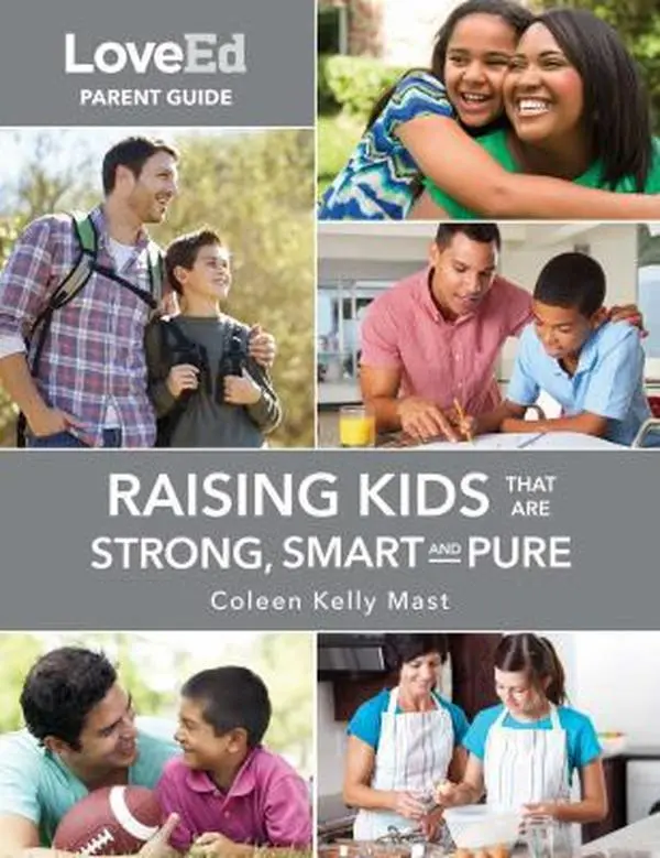 USED-Loveed Parent Guide: Raising Kids That Are Strong, Smart & Pure by Mast, Coleen Kelly (Paperback)