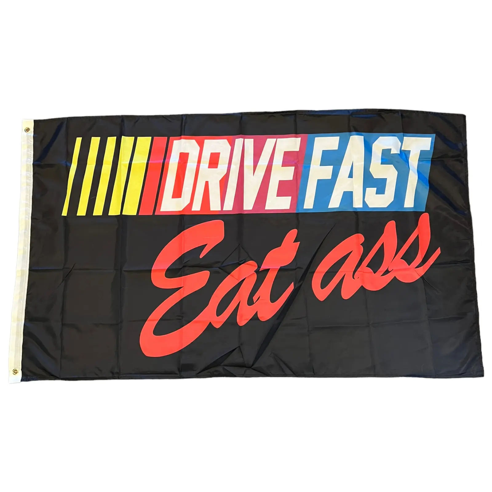 Drive Fast Eat Ass flag Funny Nascar Mancave Garage workshop Boating Summer Beach party flag Decoration Hanging Ornaments Banner Wall  wishing gift