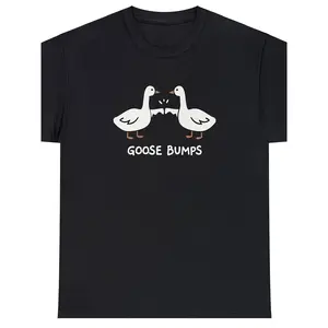 Goosebumps T-Shirt Funny Sarcastic Silly Goose Fist Sarcastic Meme Humor T-Shirt Soft Comfortable Crew Neck
