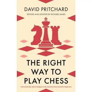 USED-The Right Way to Play Chess by David Pritchard (Paperback)