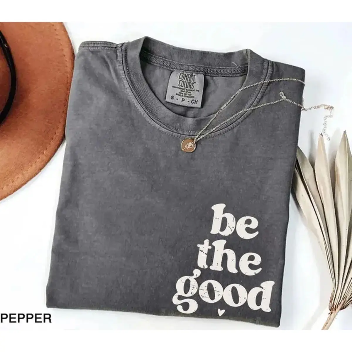 Comfort Colors Be The Good Shirt, Inspirational Graphic Tee, Be A Good Human T Shirt, Kindness Shirt, Positive Message Apparel - Squirrel Corner