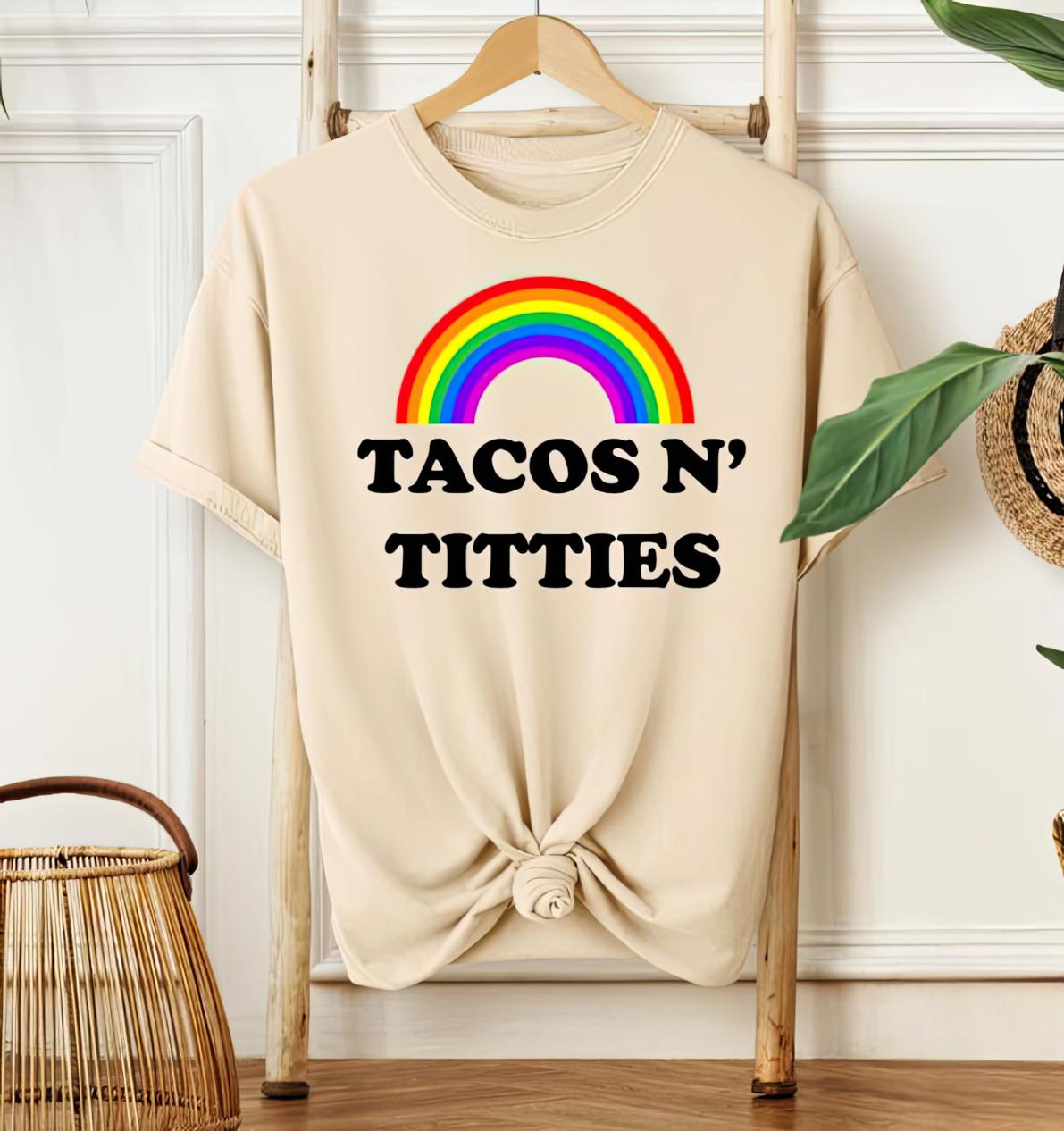 Tacos N Titties T-Shirt, Pride Month Shirt, Humor LGBT Meme Tee, LGBTQ Rainbow, Gift For Lesbians, For Gay, Casual Wear, Full Sizes, Full Colors