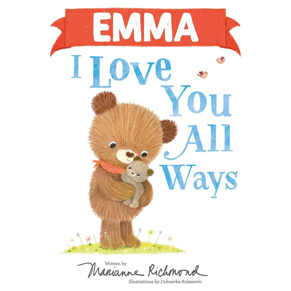 USED-Emma I Love You All Ways by Richmond, Marianne (Hardcover)