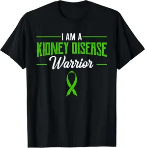 I Am A Kidney Disease Warrior Kidney Disease Dialysis T-Shirt Graphic tees