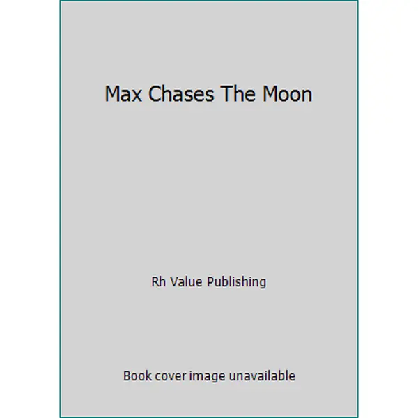 USED-Max Chases The Moon by Rh Value Publishing (Hardcover)