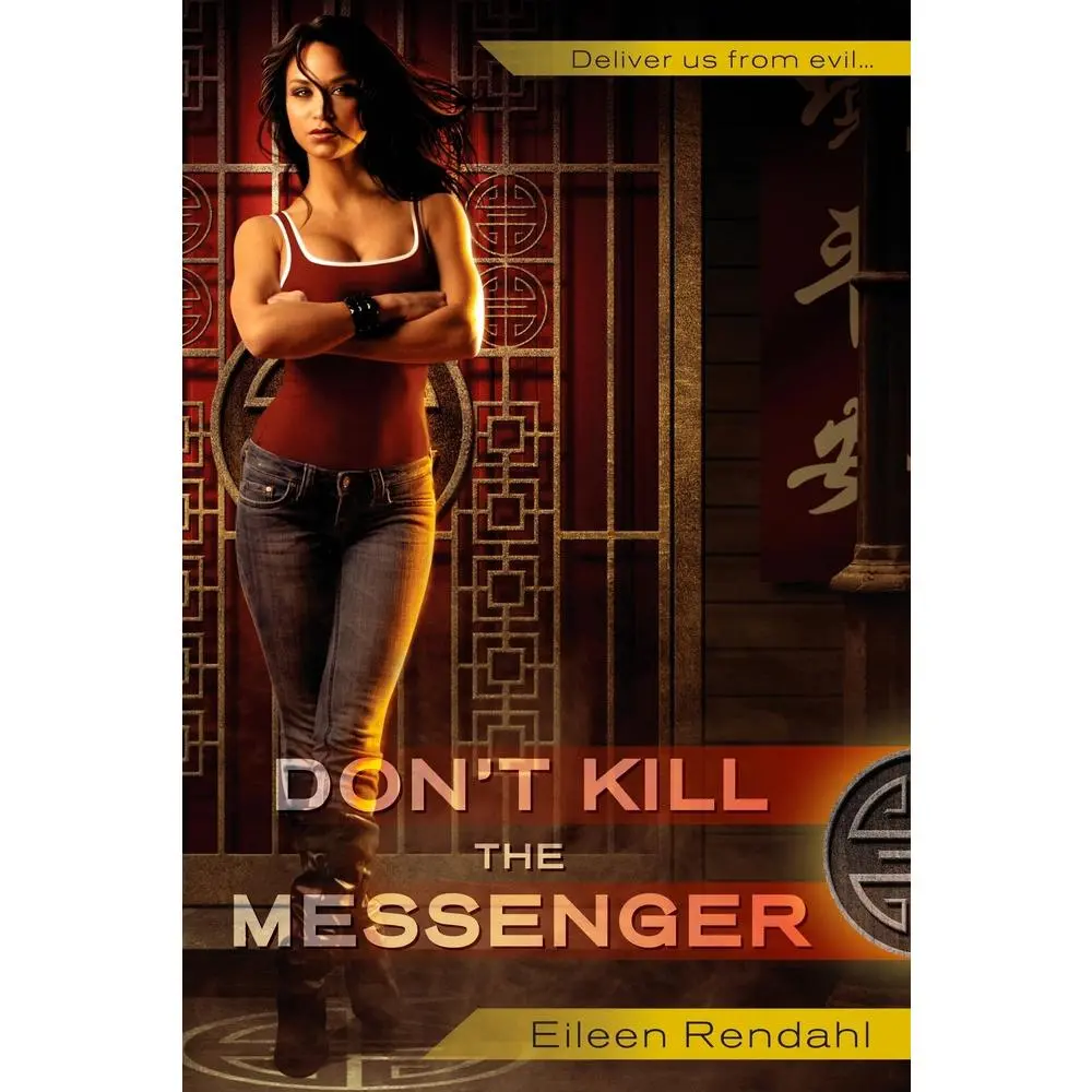 USED-Don't Kill the Messenger by Rendahl, Eileen (Paperback)