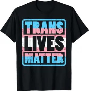 100% cotton Unisex Trans Lives Matter Transgender Transexual Pride LGBT Gift T-Shirt