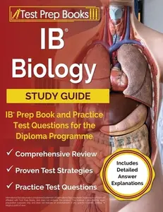 USED-IB Biology Study Guide: IB Prep Book and Practice Test Questions for the Diploma Programme [Includes Detailed Answer Explanations] by Rueda, Joshua (Paperback)