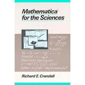 USED-Mathematica for the Sciences by Richard E. Crandall (Hardcover)