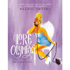 Lore Olympus: Volume Five -- Rachel Smythe, Hardcover