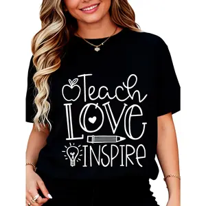 Unisex Cotton T-Shirt with "Teach, Love, Inspire" Prints - Planet-Fit Casual Top, Ideal for Teachers, Funny Teacher's Day Gift (Pairs with Bottoms)
