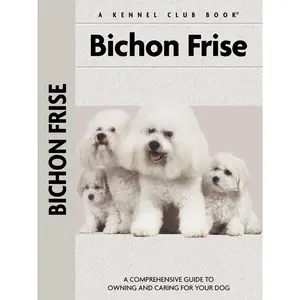 Bichon Frise (Comprehensive Owner's Guide)