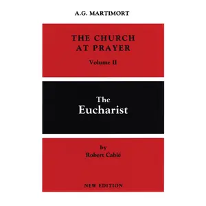 USED-The Church at Prayer: Volume II: The Eucharist Volume 2 by Martimort, A. -G (Paperback)