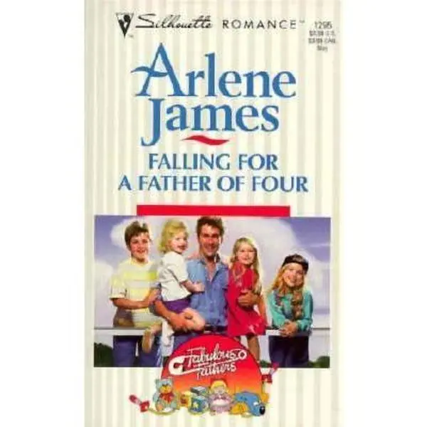 USED-Falling For A Father Of Four (Fabulous Fathers/This Side Of Heaven) (Silhouette Romance) by Arlene James (Unknown)