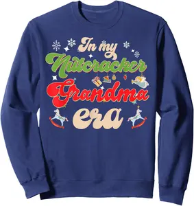 In My Nutcracker Grandma Era Christmas Nutcracker Ballet T-Shirt Tee, Sweatshirt, Hoodie