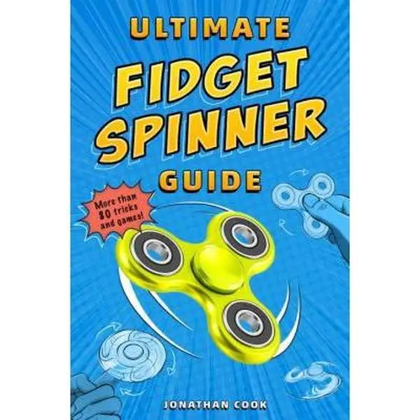USED-Ultimate Fidget Spinner Guide by Cook, Jonathan (Paperback)