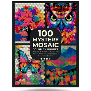 100 Mystery Mosaic Color by Number: Nature & Wildlife Pixel Art: Reveal Animals, Landscapes & Botanical Scenes Hidden in Geometric Mosaics — Circles, ... for Adults & Teens (Pixel Art Coloring Quest) Paperback – January 3, 2026