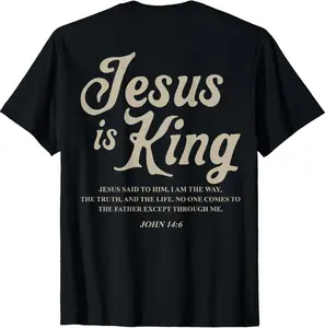 100% Cotton Unisex Jesus Is King John 14:6 Costume Jesus Christian T-Shirt11111