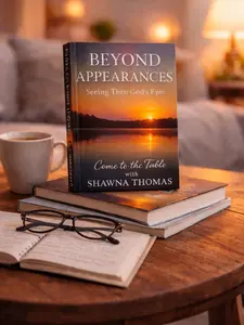 Beyond Appearances : Seeing Thru God's Eyes 30-Day Devotional for Spiritual Growth & Compassion Through S.O.A.P. Method