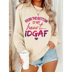 100% Cotton IDGAF Letter Print Women's Fashion Long Sleeve Crew Neck Sweatshirt