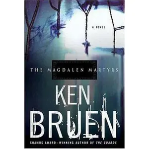 USED-The Magdalen Martyrs (Jack Taylor Series) by Ken Bruen (Hardcover)