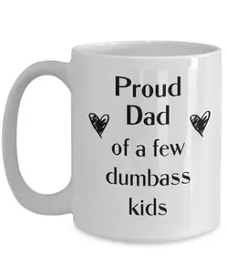 Proud Father of Playful Kids 11-Ounce Ceramic Mug Dishwasher and Microwave Safe Gift for FatherFrom Children