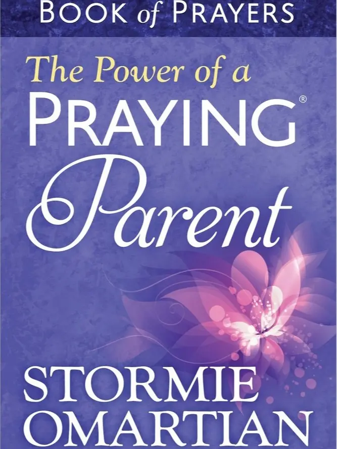 The Power of a Praying Parent Book of Prayers