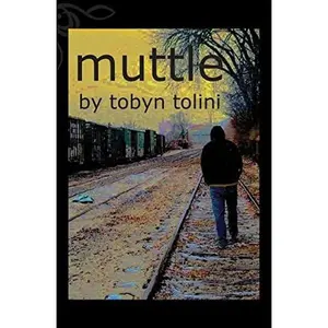 USED-Muttle by Tolini, Tobyn (Paperback)