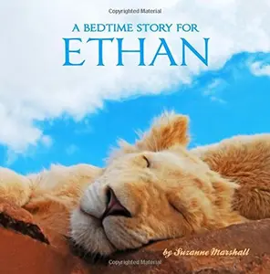 USED-A Bedtime Story for Ethan: Personalized Bedtime Story (Personalized Bedtime Stories for Kids & Bedtime Books for Toddlers with Your Child's Name) by Suzanne Marshall (Paperback)