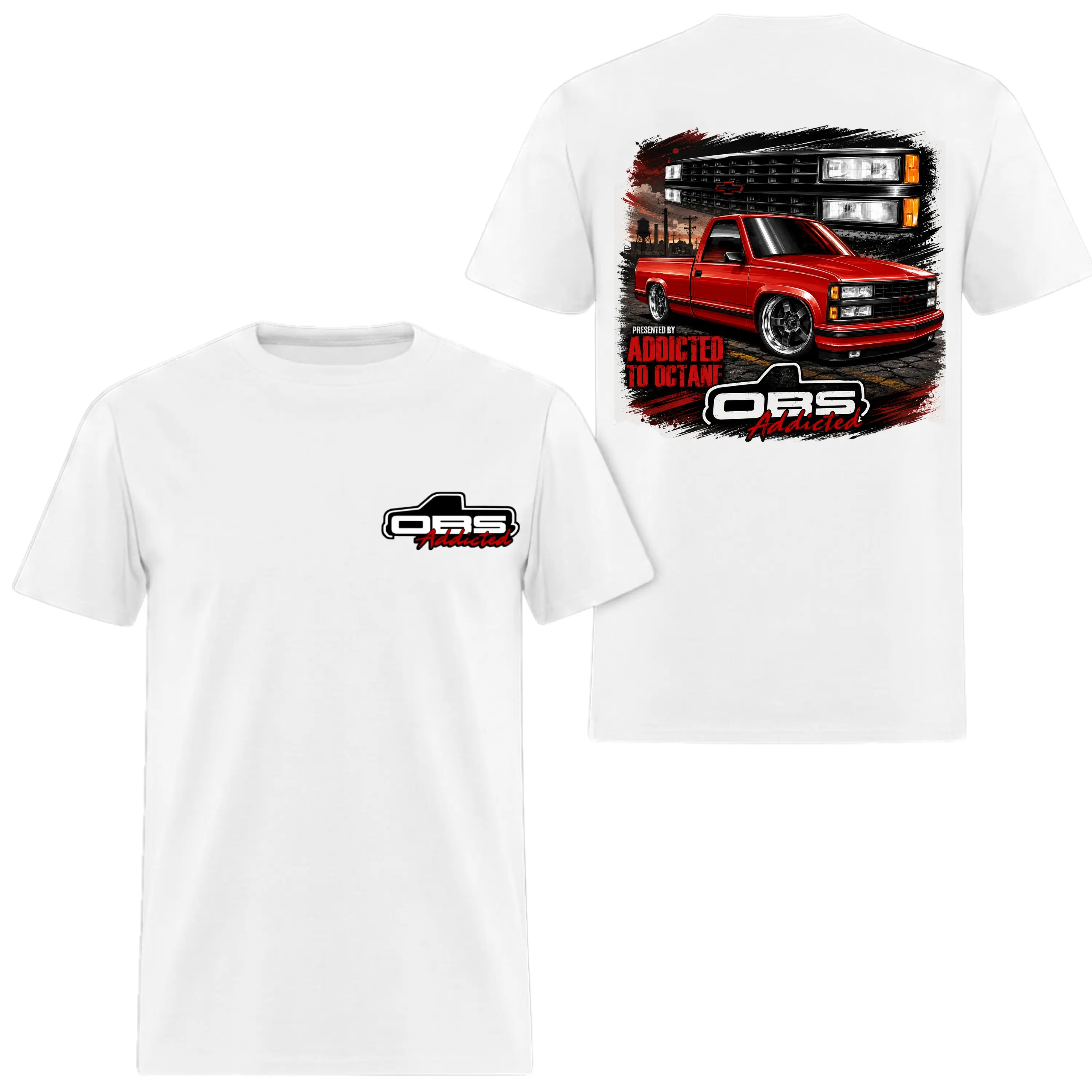 Addicted To Octane Chevy OBS Truck T-Shirt, 2 Sides, Lowered Red Chevy OBS Truck Shirt