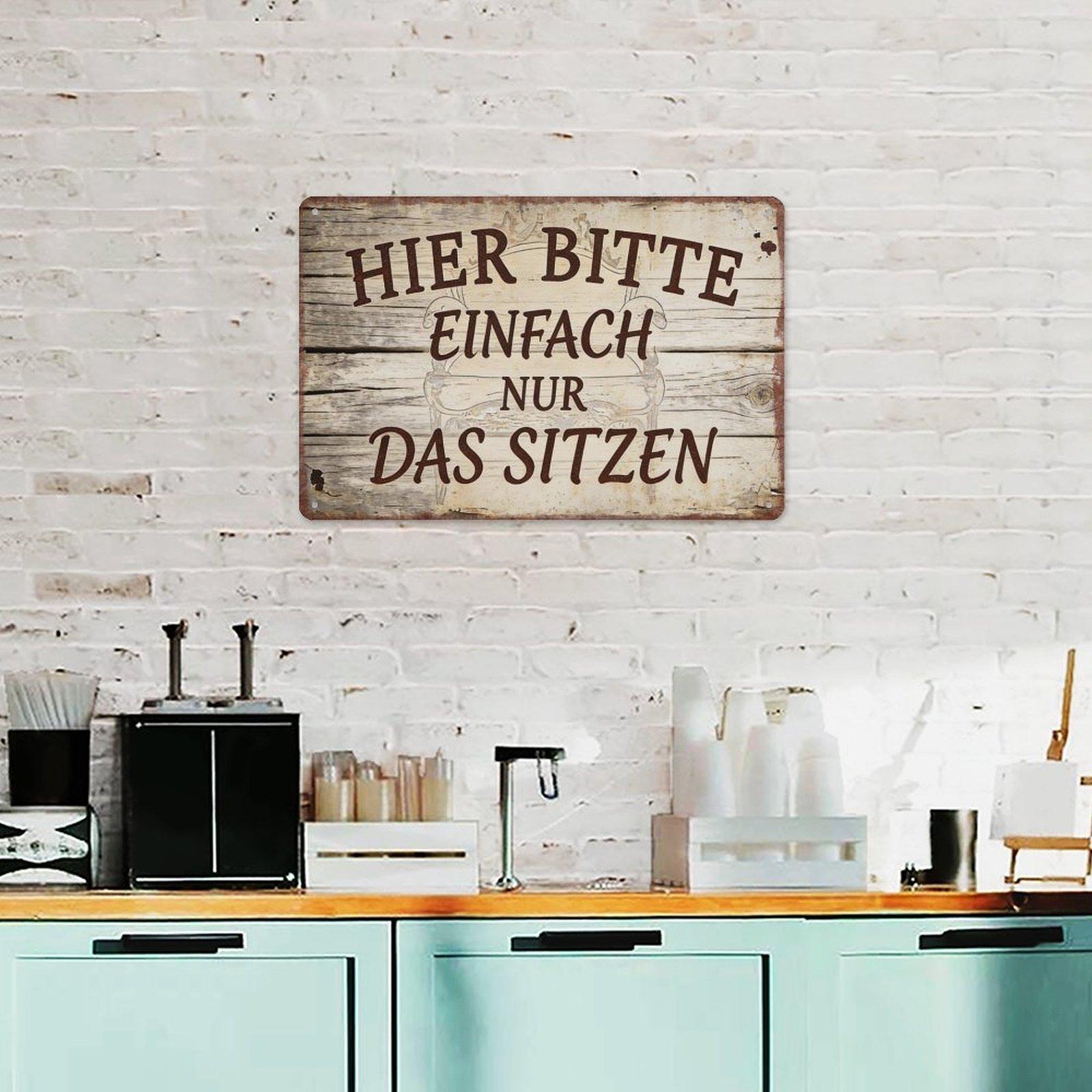 Funny German Hier Bitte Einfach Nur Das Sitzen Metal Sign, 8×12 (20×30cm) Vintage Distressed Wood Style Wall Decor, Perfect for Home Bar, Cafe, Living Room, Gift for German Speakers