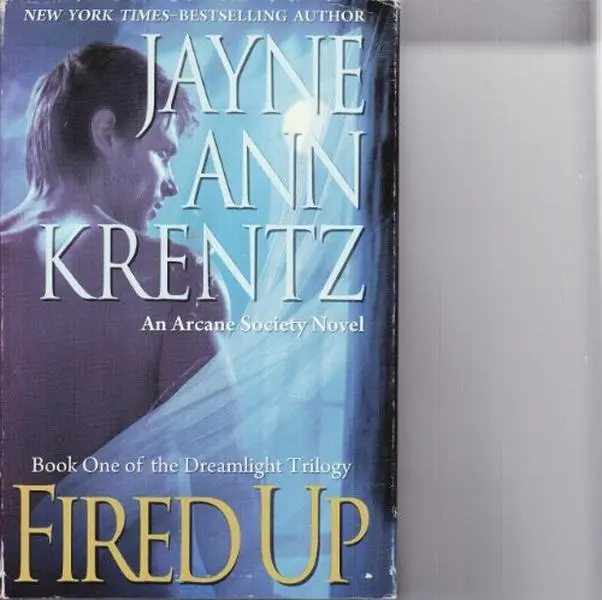USED Book - Fired Up: Book One of the Dreamlight Trilogy (Doubleday Large Print Home Library Edition) by Jayne Ann Krentz (Hardcover)