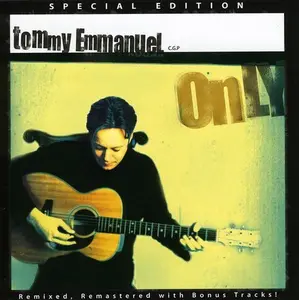Tommy Emmanuel - Only [Special Edition] [Bonus Tracks]                                   [COMPACT DISC - CD] Bonus Tracks, Special Ed