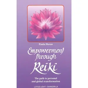 USED-Empowerment Through Reiki: The Path to Personal and Global Transformation by Horan, Paula (Paperback)